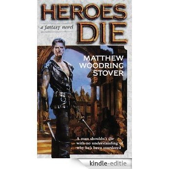 Heroes Die (Acts of Caine) [Kindle-editie]