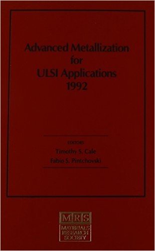 Advanced Metallization for ULSI Applications 1992: Volume 8