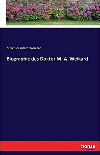 Biographie Des Doktor M. A. Weikard