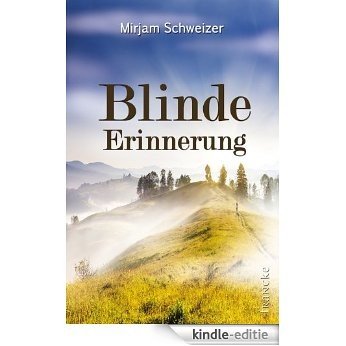 Blinde Erinnerung [Kindle-editie]