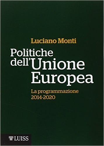 Politiche dell'Unione Europea. La programmazione (2014-2020)