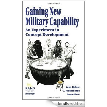 Gaining New Military Capability: An Experiment in Concept Development [Kindle-editie] beoordelingen