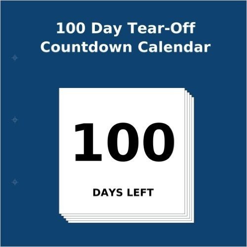 100 Day Tear-Off Countdown Calendar