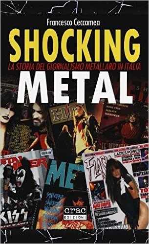 Shocking metal. La storia del giornalismo metallaro in Italia