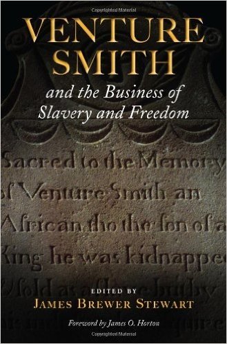 Venture Smith and the Business of Slavery and Freedom