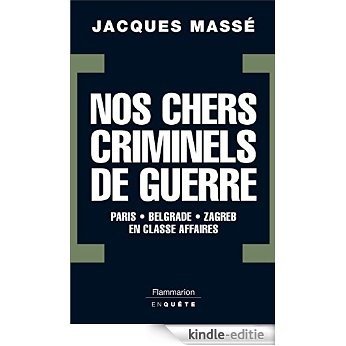 Nos chers criminels de guerre (EnQuête) [Kindle-editie]