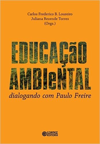 Educação ambiental: dialogando com Paulo Freire baixar