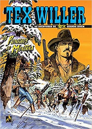 Tex Willer Nº 32: Os pioneiros do Montana