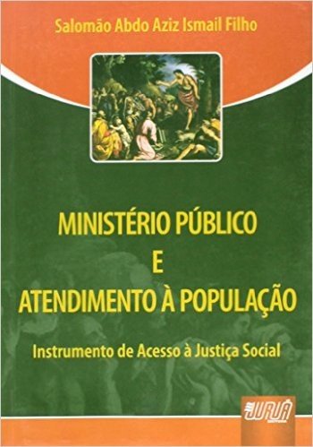 Ministerio Publico E Atendimento A Populacao