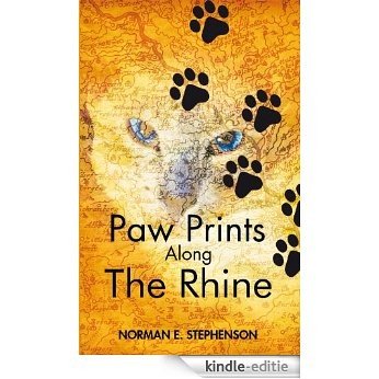 Paw Prints Along The Rhine (English Edition) [Kindle-editie] beoordelingen