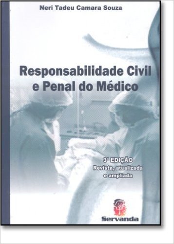 Responsabilidade Civil E Penal Do Médico