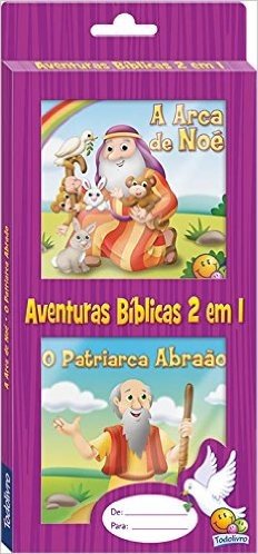 A Arca de Noé - Coleção Aventuras Bíblicas 2 em 1