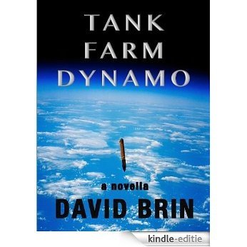 Tank Farm Dynamo (English Edition) [Kindle-editie]