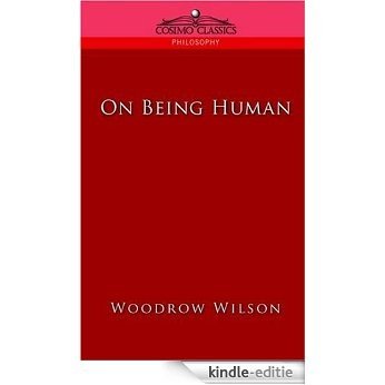 On Being Human and When A Man Comes To Himself [with Biographical Introduction] (Cosimo Classics Philosophy) [Kindle-editie]