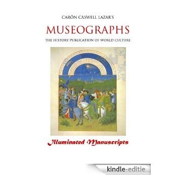 Museographs: Illuminated Manuscripts (English Edition) [Kindle-editie]