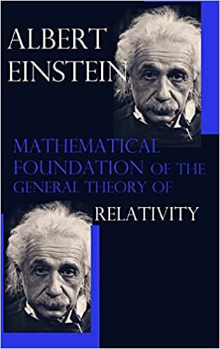 indir Mathematical Foundation of the General Theory of Relativity