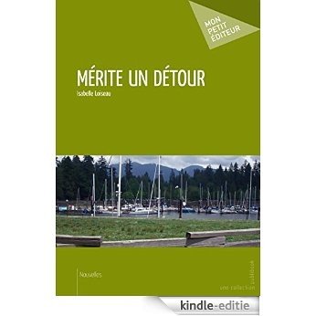 Mérite un détour [Kindle-editie] beoordelingen