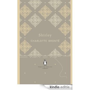 Shirley (The Penguin English Library) [Kindle-editie]