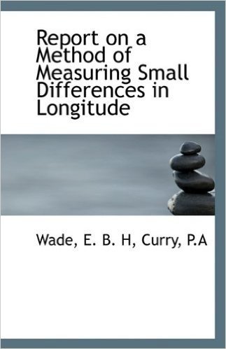 Report on a Method of Measuring Small Differences in Longitude
