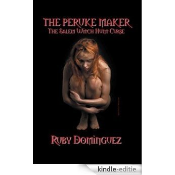 THE PERUKE MAKER: The Salem Witch Hunt Curse (English Edition) [Kindle-editie]