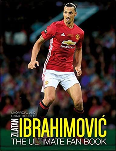 indir Zlatan Ibrahimovic: The Ultimate Fan Book