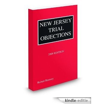 New Jersey Trial Objections, 2008 ed. [Kindle-editie]