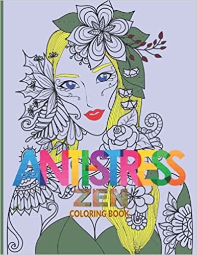 indir ANTI-STRESS ZEN COLORING BOOK: The Mindfulness Coloring Book: The Adult Coloring Book for Relaxation with Anti-Stress zen doodle coloring books for adults relaxation Paperback Illustrated,Aug11,2021.