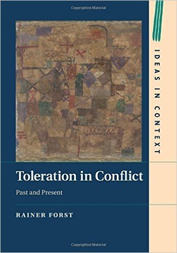 Toleration in Conflict: Past and Present