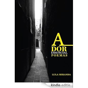 A dor essencial (Portuguese Edition) [Kindle-editie]