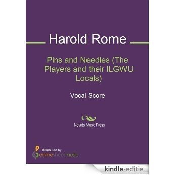 Pins and Needles (The Players and their ILGWU Locals) [Kindle-editie]