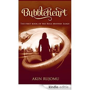 BUBBLEHEART: The first book of the Ryan Mystery 3logy (The Ryan Mystery Bubble 3logy) (English Edition) [Kindle-editie] beoordelingen