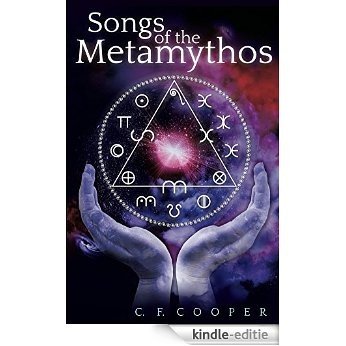 Songs of the Metamythos (English Edition) [Kindle-editie]