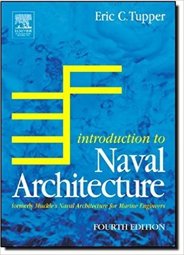 Introduction to Naval Architecture: Formerly Muckle's Naval Architecture for Marine Engineers