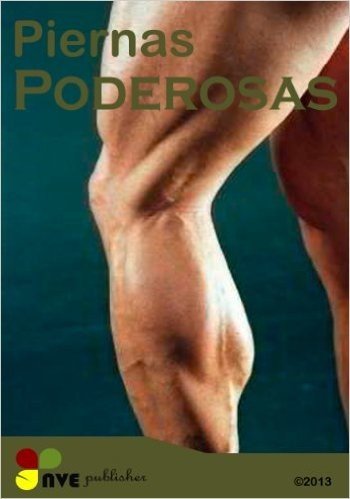 Piernas Poderosas (Spanish Edition)