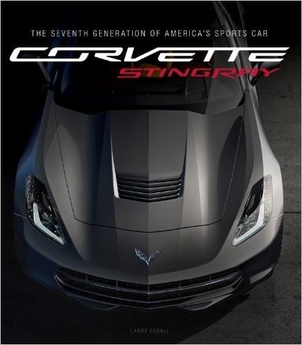 Corvette Stingray: The Seventh Generation of America's Sports Car baixar
