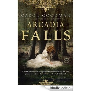 Arcadia Falls: A Novel [Kindle-editie] beoordelingen