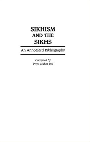 Sikhism and the Sikhs: An Annotated Bibliography (Bibliographies & Indexes in Religious Studies)