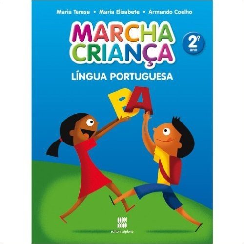 Marcha Criança. Língua Portuguesa. 2º Ano