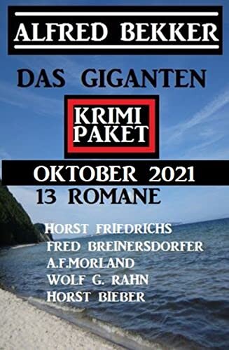 Das Giganten Krimi Paket September 2021: Krimi Paket 13 Romane (German Edition)