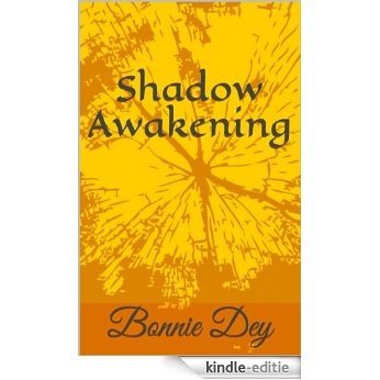 Shadow Awakening (English Edition) [Kindle-editie]