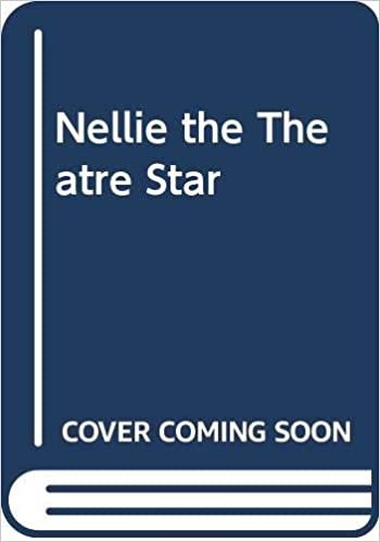 indir Nellie the Theatre Star