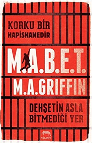 M.A.B.E.T: Korku Bir Hapishanedir - Dehşetin Asla Bitmediği Yer