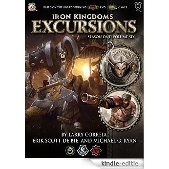 Iron Kingdoms Excursions: Season One, Volume Six (English Edition) [Kindle-editie] beoordelingen