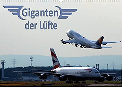 indir Giganten der Lüfte (Wandkalender 2022 DIN A2 quer): Verkehrsflugzeuge - Faszination Technik vom Jumbo bis zum Airbus A380 (Monatskalender, 14 Seiten ) (CALVENDO Technologie)
