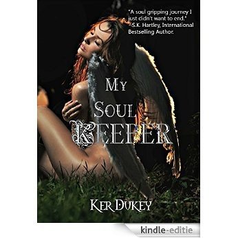 My Soul Keeper (English Edition) [Kindle-editie]