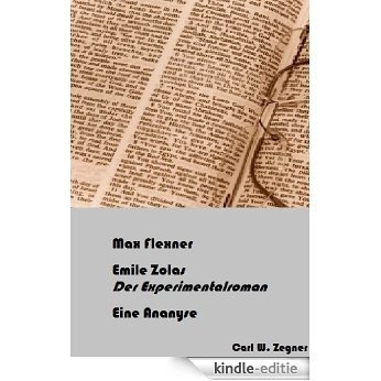 Emile Zolas "Der Experimentalroman". Eine Analyse (German Edition) [Kindle-editie] beoordelingen