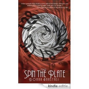 Spin the Plate: A Novel (English Edition) [Kindle-editie]