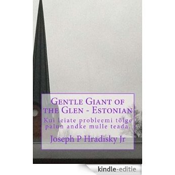 Gentle Giant of the Glen - Estonian (Finnish Edition) [Kindle-editie]