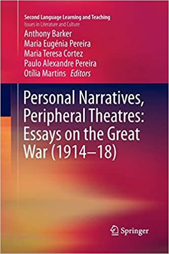 indir Personal Narratives, Peripheral Theatres: Essays on the Great War (1914–18) (Second Language Learning and Teaching)