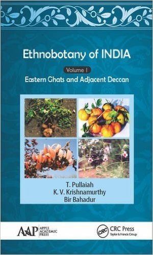 Ethnobotany of India, Volume One: Eastern Ghats and Adjacent Deccan